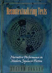 "Recontextualizing Texts Narrative Performance in Modern Japanese Fiction" book cover.